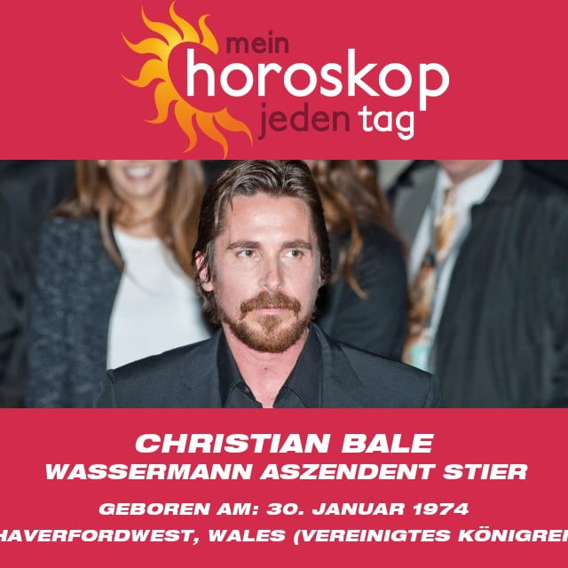 Christian Bales astrologisches Profil als Wassermann optimieren