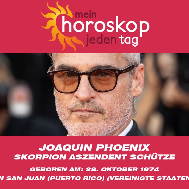 Joaquin Phoenixs Einfluss des Skorpion-Zodiaks корректировать in eine präzisere und optimierte Form:

Joaquin Phoenix und der Einfluss des Skorpion-Zodiaks