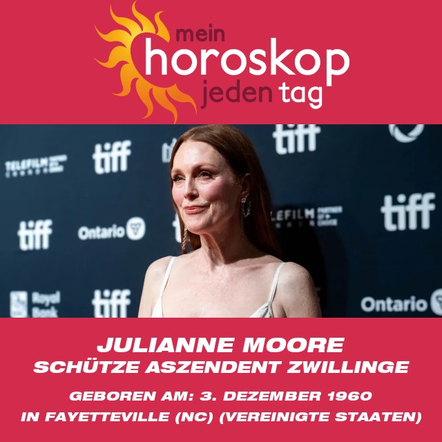 Julianne Moore: Ihre astrologischen Eigenschaften als Schütze