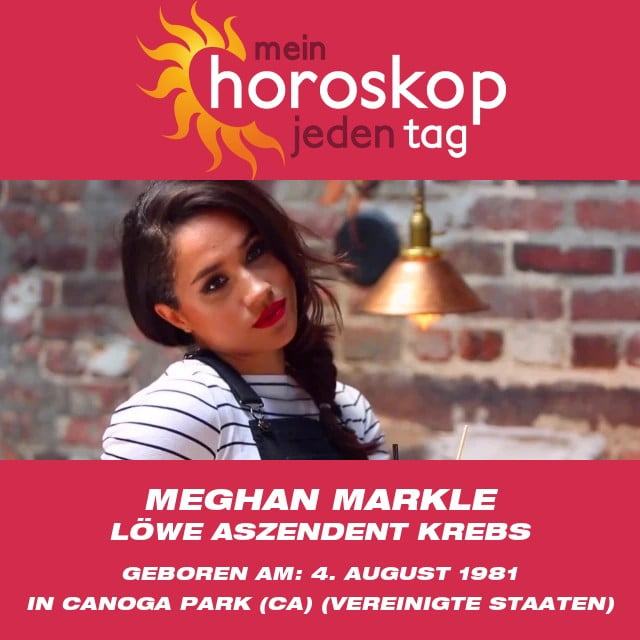 Meghan Markles astrologisches Profil im Zeichen des Löwen