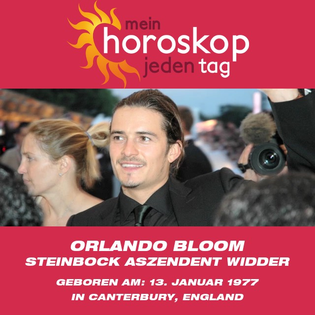 Enthüllung von Orlando Blooms Steinbock Horoskop