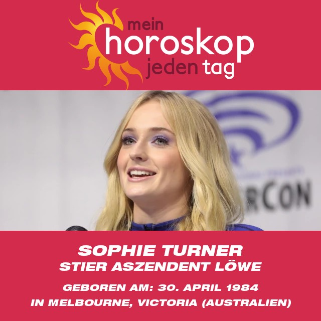 Sophie Turner und ihre Stier-Eigenschaften