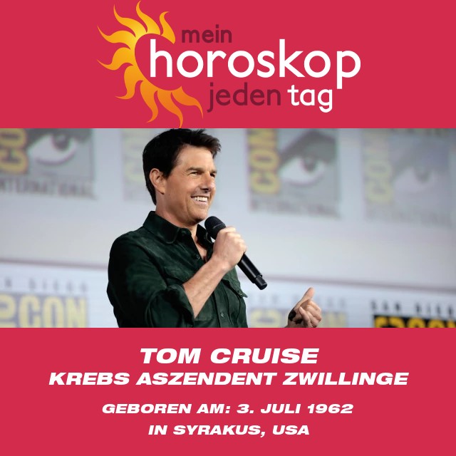 Tom Cruise und sein Einfluss auf das Krebs-Zeichen im Zodiac