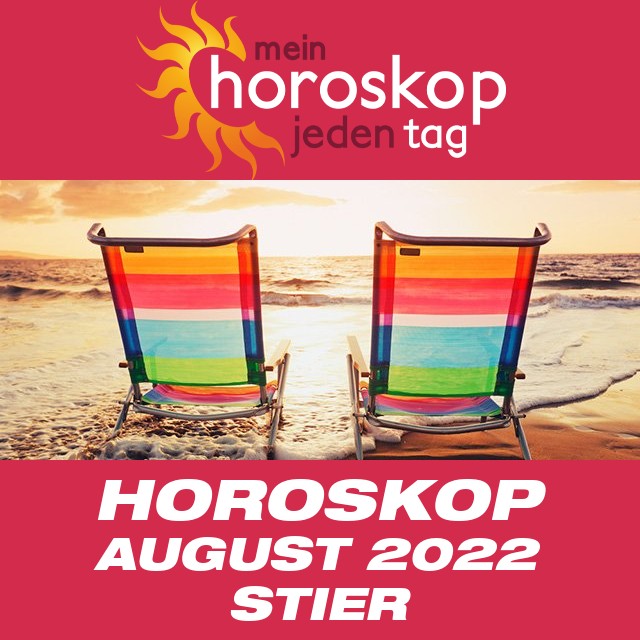 Monatliches Horoskop  August 2022 für Stier