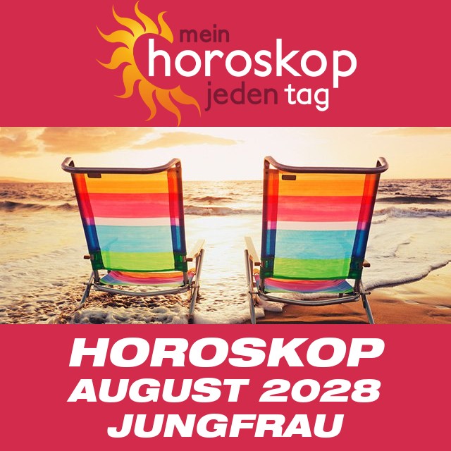 Monatliches Horoskop August 2028 für Jungfrau