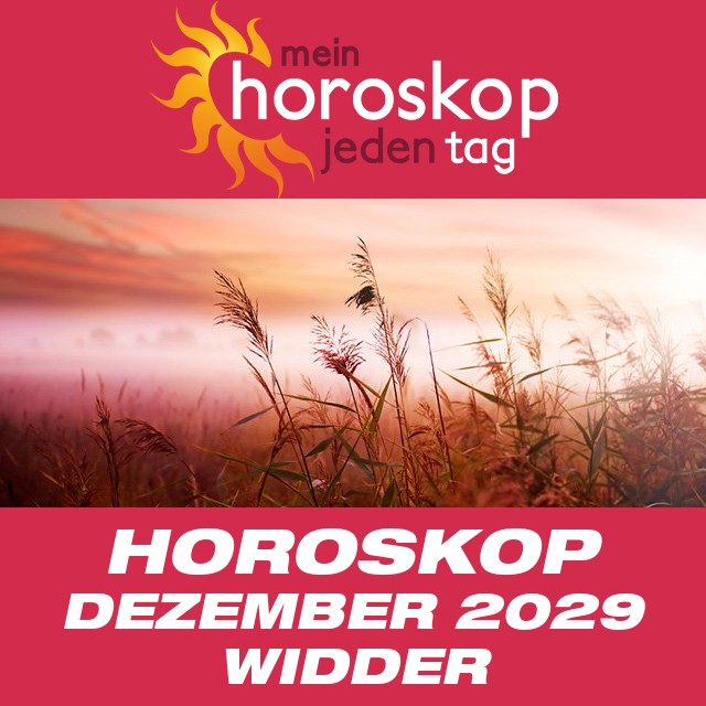 Monatliches Horoskop Dezember 2029 für Widder