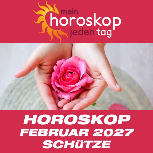 Monatliches Horoskop Februar 2027 für Schütze