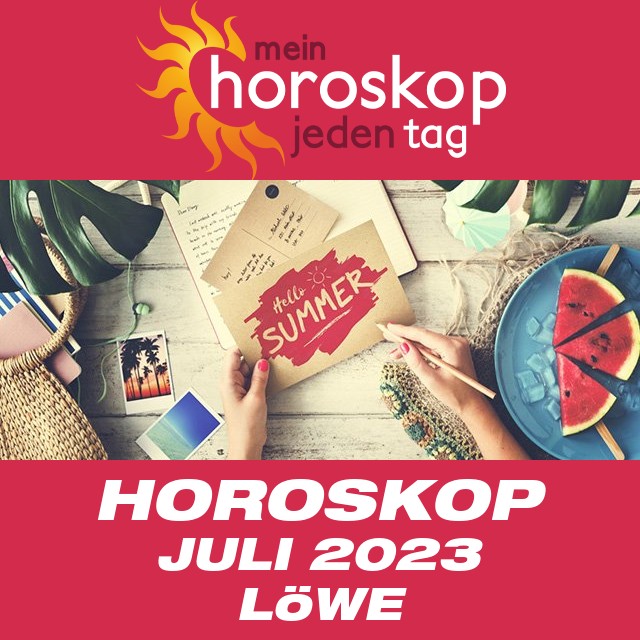 Monatliches Horoskop Juli 2023 für Löwe