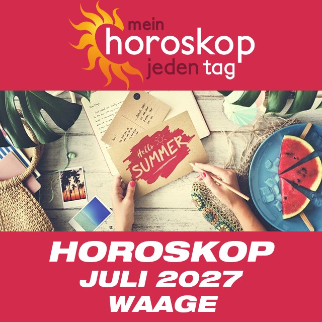 Monatliches Horoskop Juli 2027 für Waage