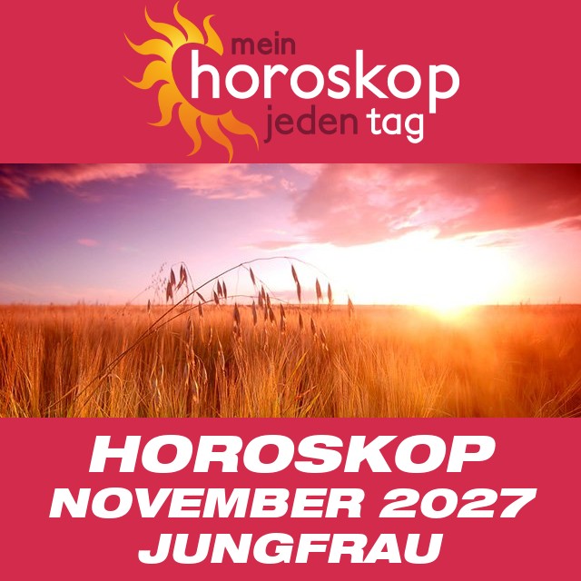 Monatliches Horoskop November 2027 für Jungfrau