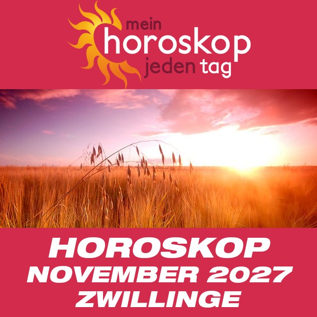 Monatliches Horoskop November 2027 für Zwillinge