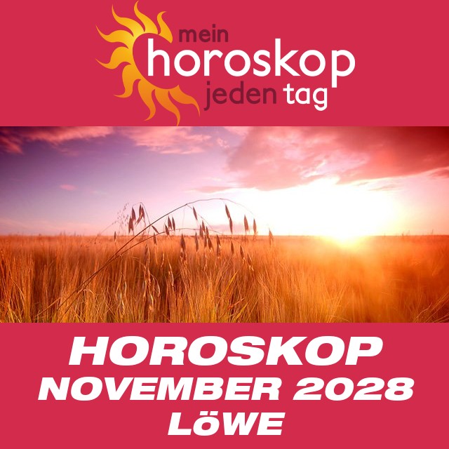 Monatliches Horoskop November 2028 für Löwe