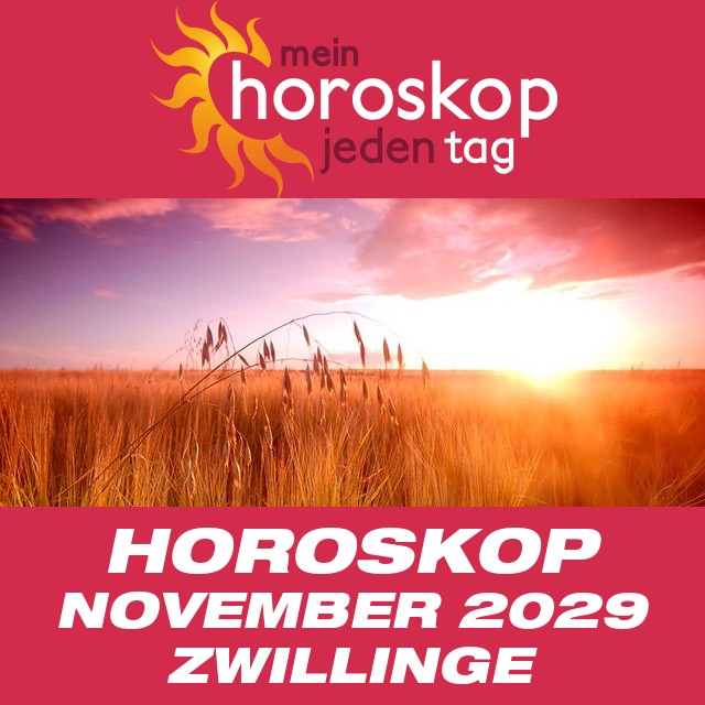 Monatliches Horoskop November 2029 für Zwillinge