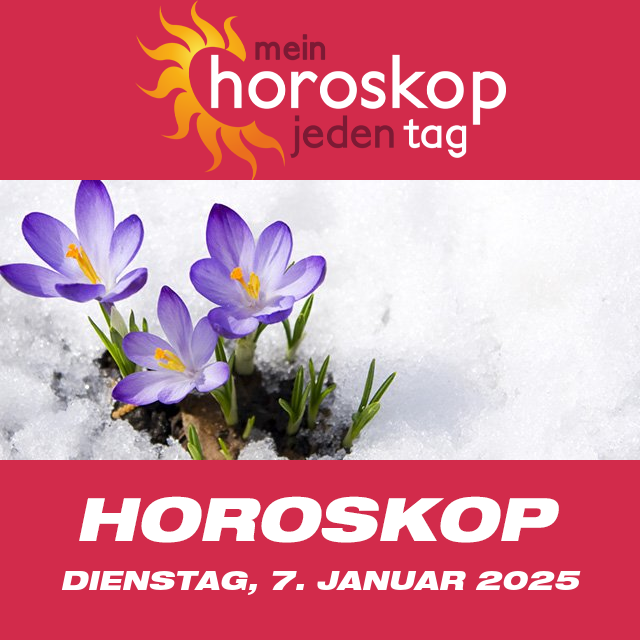 Vorhersagen des täglichen Horoskops von Dienstag 7 Januar 2025