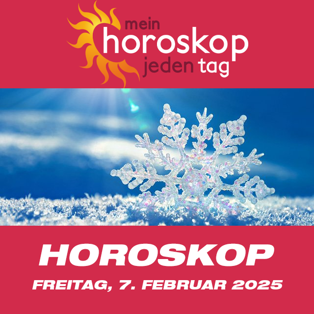 Vorhersagen des täglichen Horoskops von Freitag 7 Februar 2025