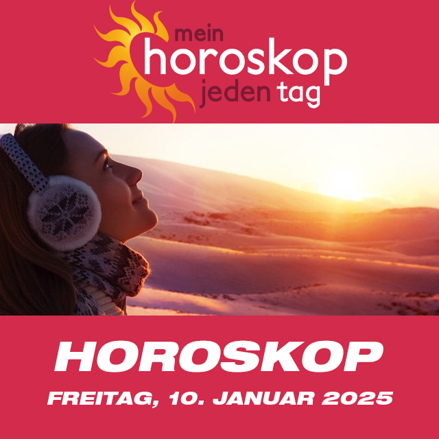 Vorhersagen des täglichen Horoskops von Freitag 10 Januar 2025