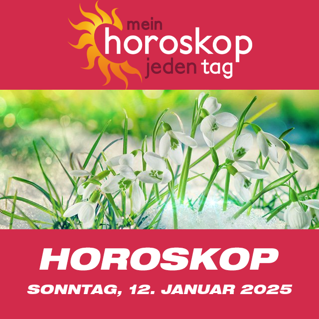 Vorhersagen des täglichen Horoskops von Sonntag 12 Januar 2025