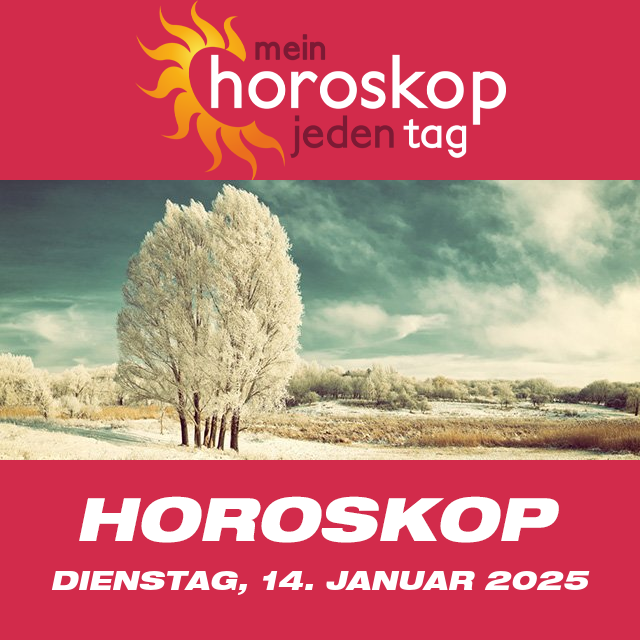 Vorhersagen des täglichen Horoskops von Dienstag 14 Januar 2025