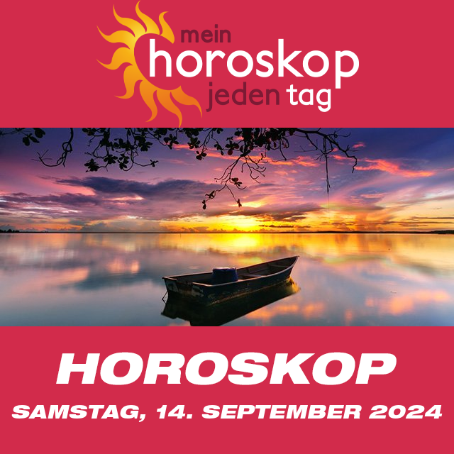 Vorhersagen des täglichen Horoskops von Samstag 14 September 2024