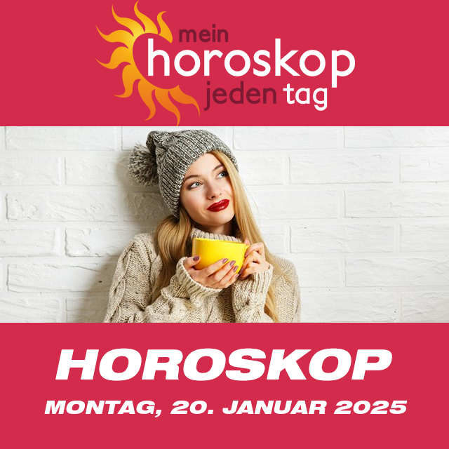 Vorhersagen des täglichen Horoskops von Montag 20 Januar 2025