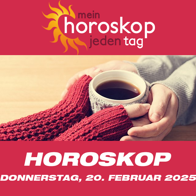 Vorhersagen des täglichen Horoskops von Donnerstag 20 Februar 2025