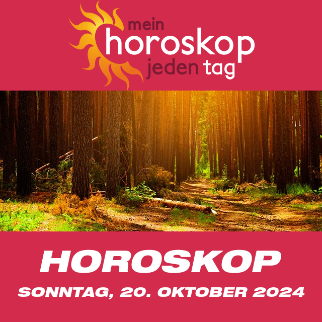 Vorhersagen des täglichen Horoskops von Sonntag 20 Oktober 2024