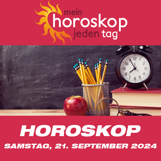 Vorhersagen des täglichen Horoskops von Samstag 21 September 2024