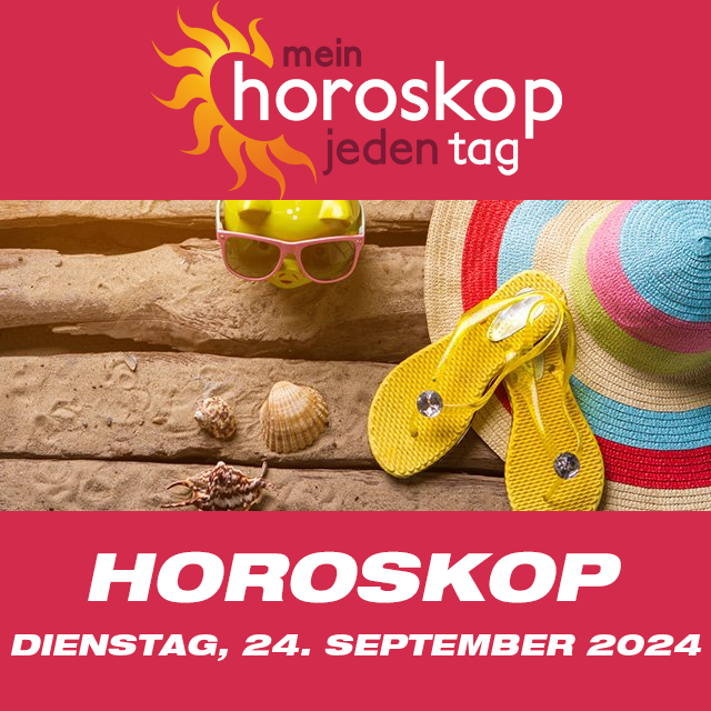 Vorhersagen des täglichen Horoskops von Dienstag 24 September 2024