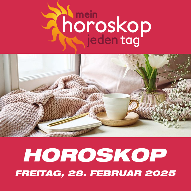 Vorhersagen des täglichen Horoskops von Freitag 28 Februar 2025